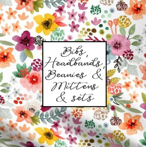 Spring floral Bibs/Headbands/ Beanies/Mittens